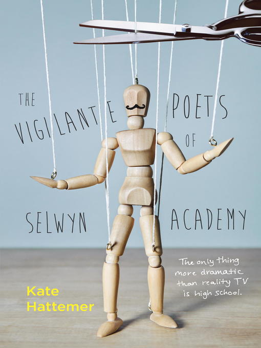 Title details for The Vigilante Poets of Selwyn Academy by Kate Hattemer - Wait list
